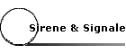 Sirene & Signale
